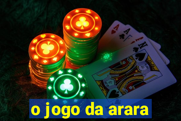 o jogo da arara